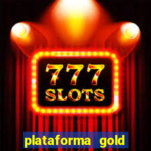 plataforma gold slots paga mesmo